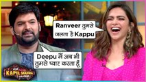 Kapil Sharma Flirts With Deepika Padukone At The Kapil Sharma Show