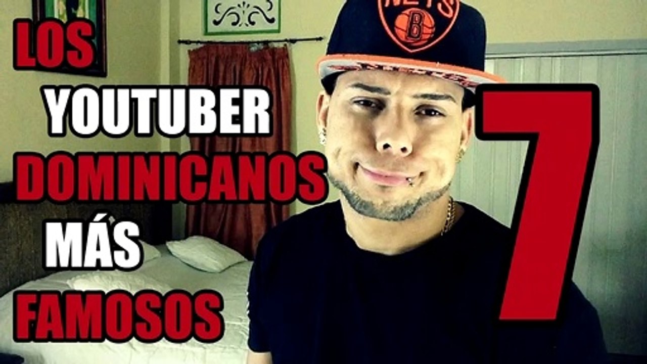 Los 7 Youtuber Dominicanos más Famosos │2018│