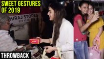 Sara Ali Khan's BEST And AMAZING Sweet Gesture Videos Of 2019