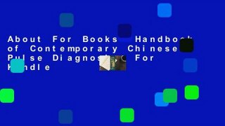 About For Books  Handbook of Contemporary Chinese Pulse Diagnosis  For Kindle