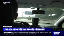 Les radars privés embarqués sont désormais en circulation dans le Centre-Val de Loire, les Pays de la Loire et la Bretagne