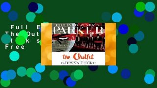 Full E-book  Parker: The Outfit (Richard Stark s Parker)  For Free