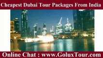 Cheapest Dubai Tour Packages From India