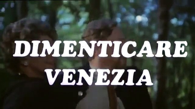 trailer - dimenticare venezia