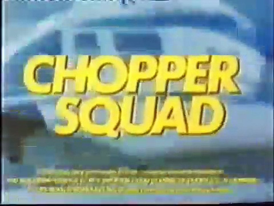 Chopper Squad