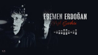 Egemen Erdoğan- Aşk Şarkısı