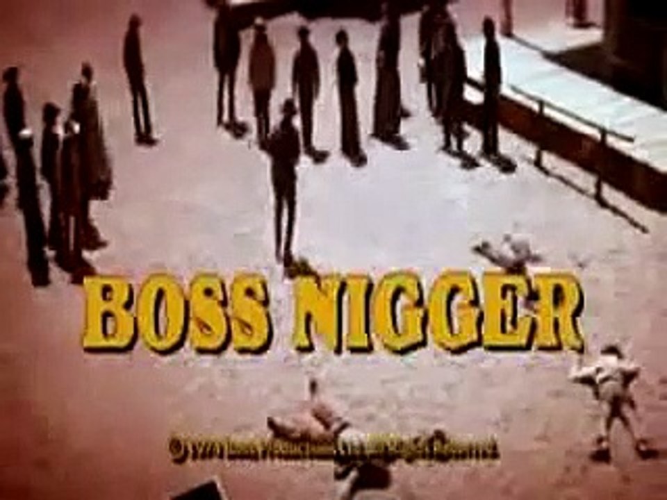 Boss Nigger Trailer