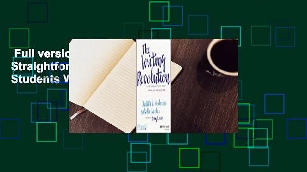 Full version  The Writing Revolution: A Straightforward Program to Help Your Students Write Well