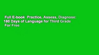 Full E-book  Practice, Assess, Diagnose: 180 Days of Language for Third Grade  For Free