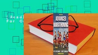 [Read] Advanced Marathoning  For Online