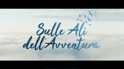 SULLE ALI DELL'AVVENTURA (2019) Italiano HD online