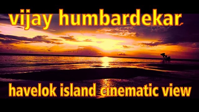 HAVELOCK ISLAND ANDAMAN CINEMATIC VIEW