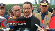 Reaksi Anies Baswedan Soal Sindiran Basuki: Mohon Maaf Pak Menteri...