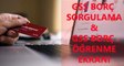 GSS borcu sorgulama nasıl yapılır? GSS borcu nasıl ödenir? GSS nedir?Genel Sağlık Sigortası borç sorgulama ekranı!