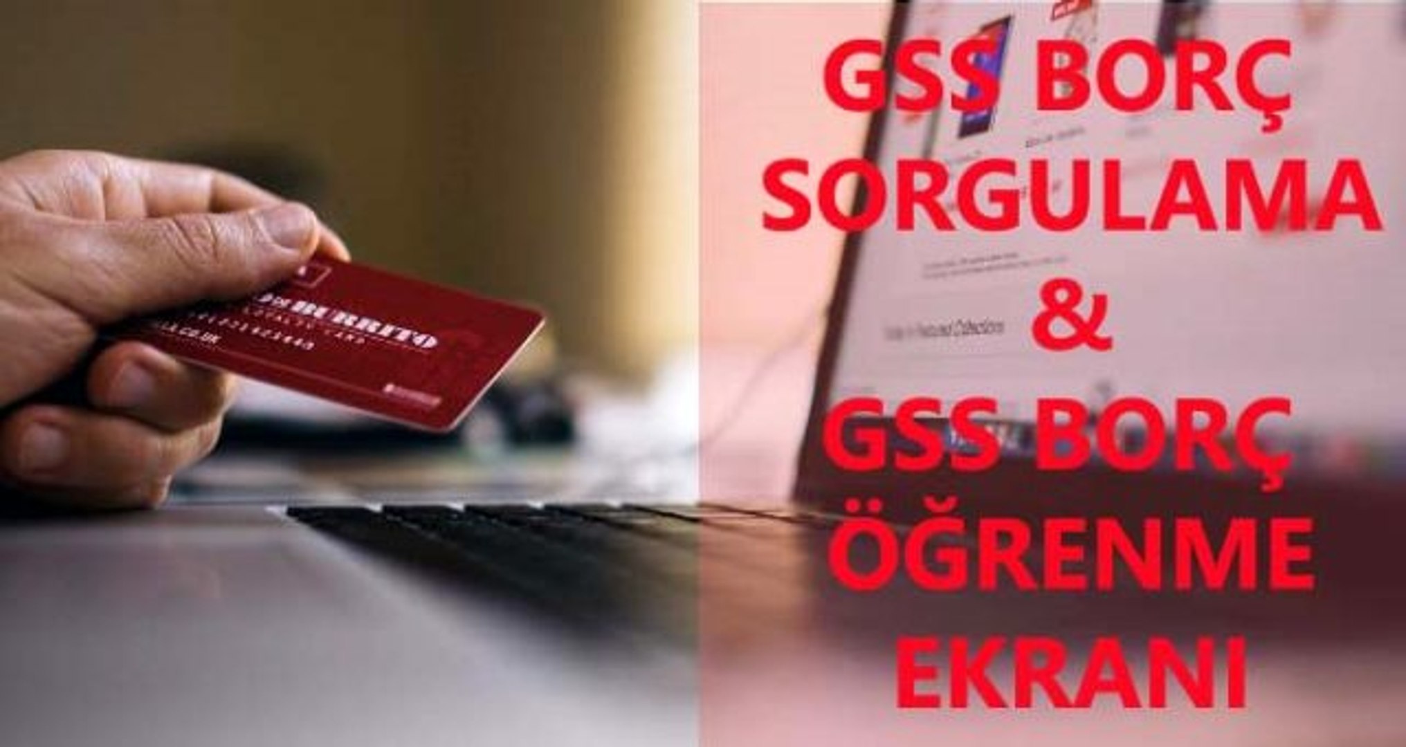 GSS borcu sorgulama nasıl yapılır? GSS borcu nasıl ödenir? GSS nedir?Genel  Sağlık Sigortası borç sorgulama ekranı! - Dailymotion Video