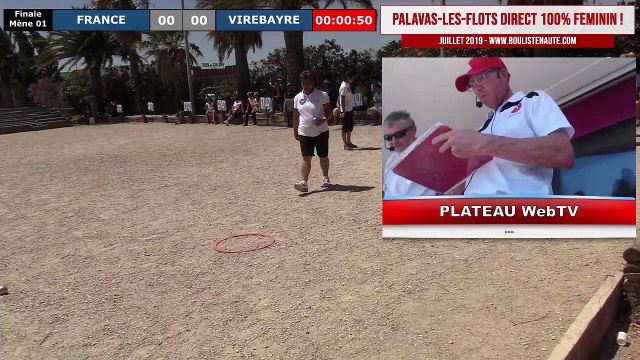 Finale x2 féminin FRANCE vs VIREBAYRE : National doublette à pétanque de PALAVAS 2019