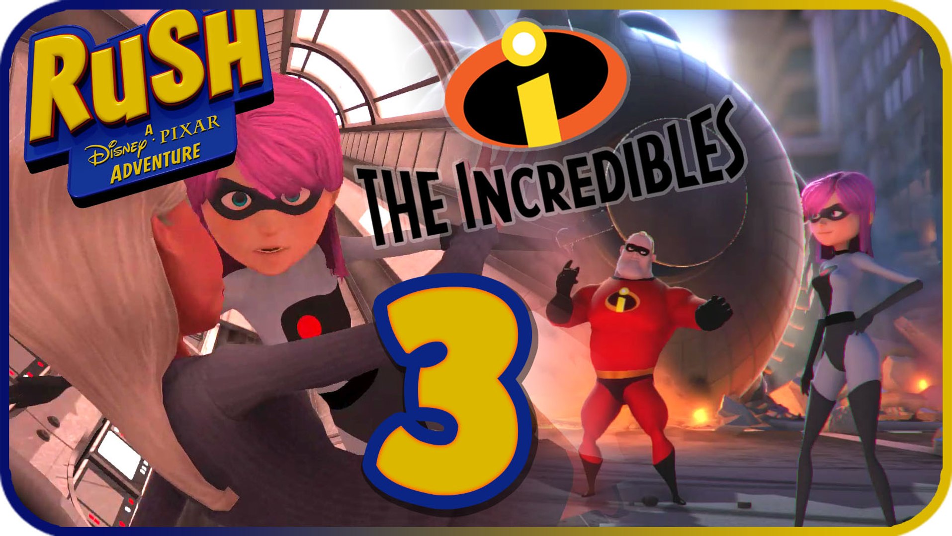 Rush- A Disney-Pixar Adventure Walkthrough Part 3 - The Incredibles (PC,  X360, XB1) - video Dailymotion