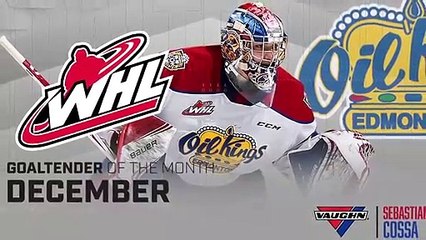 Oil Kings’ Cossa named WHL Vaughn Goaltender of the Month