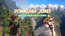 Donniana Jones And the Legend of the Green Hoon Grannies Chp. 2: The Green Hoon Garden