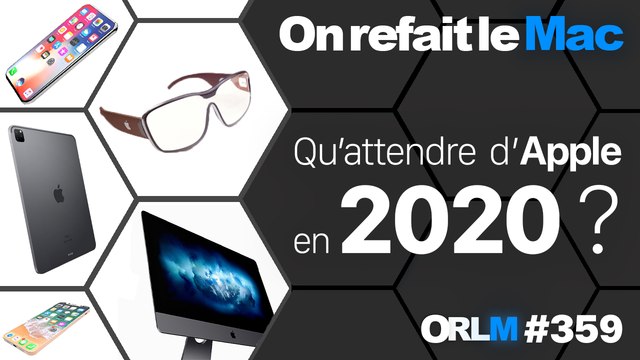 Qu'attendre d'Apple en 2020 ?⎜ORLM-359