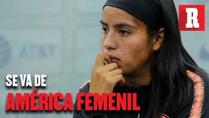 Lucero Cuevas es baja de América Femenil