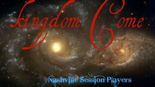 KINGDOM COME ~ Nashville Session Players