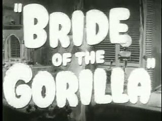 Bride of the Gorilla - Trailer (1951)