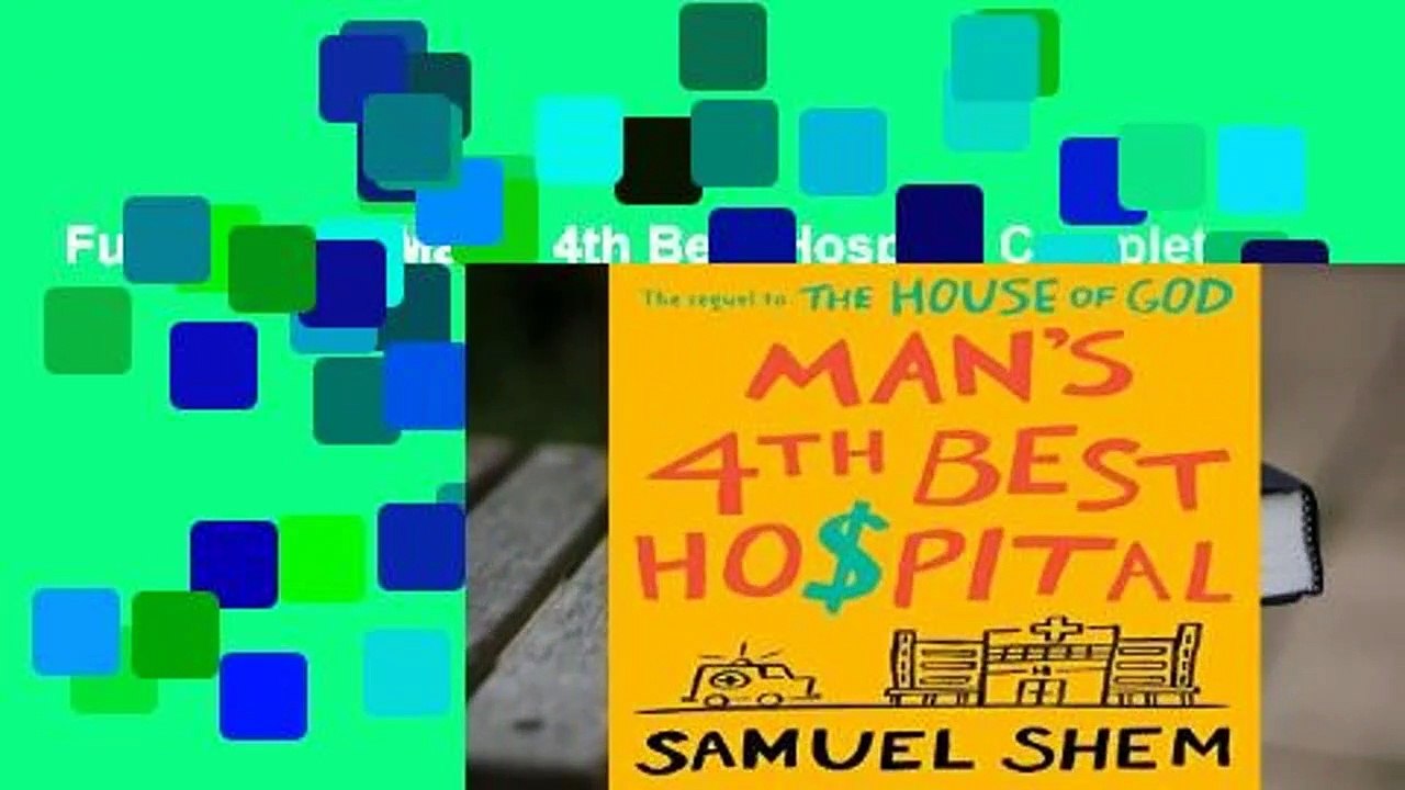 Full version  Man s 4th Best Hospital Complete