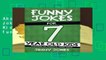 About For Books  Funny Jokes For 7 Year Old Kids: Hundreds of really funny, hilarious Jokes,
