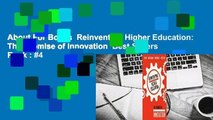 About For Books  Reinventing Higher Education: The Promise of Innovation  Best Sellers Rank : #4