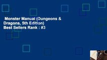 Monster Manual (Dungeons & Dragons, 5th Edition)  Best Sellers Rank : #3