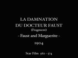 Faust and Marguerite - George Méliès (1904)