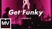 Click#15【Get Funky】HD 高清官方LIVE現場版 MV