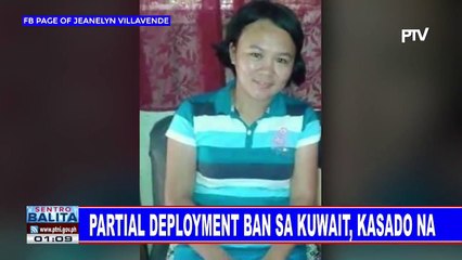 Partial deployment ban sa Kuwait, kasado na