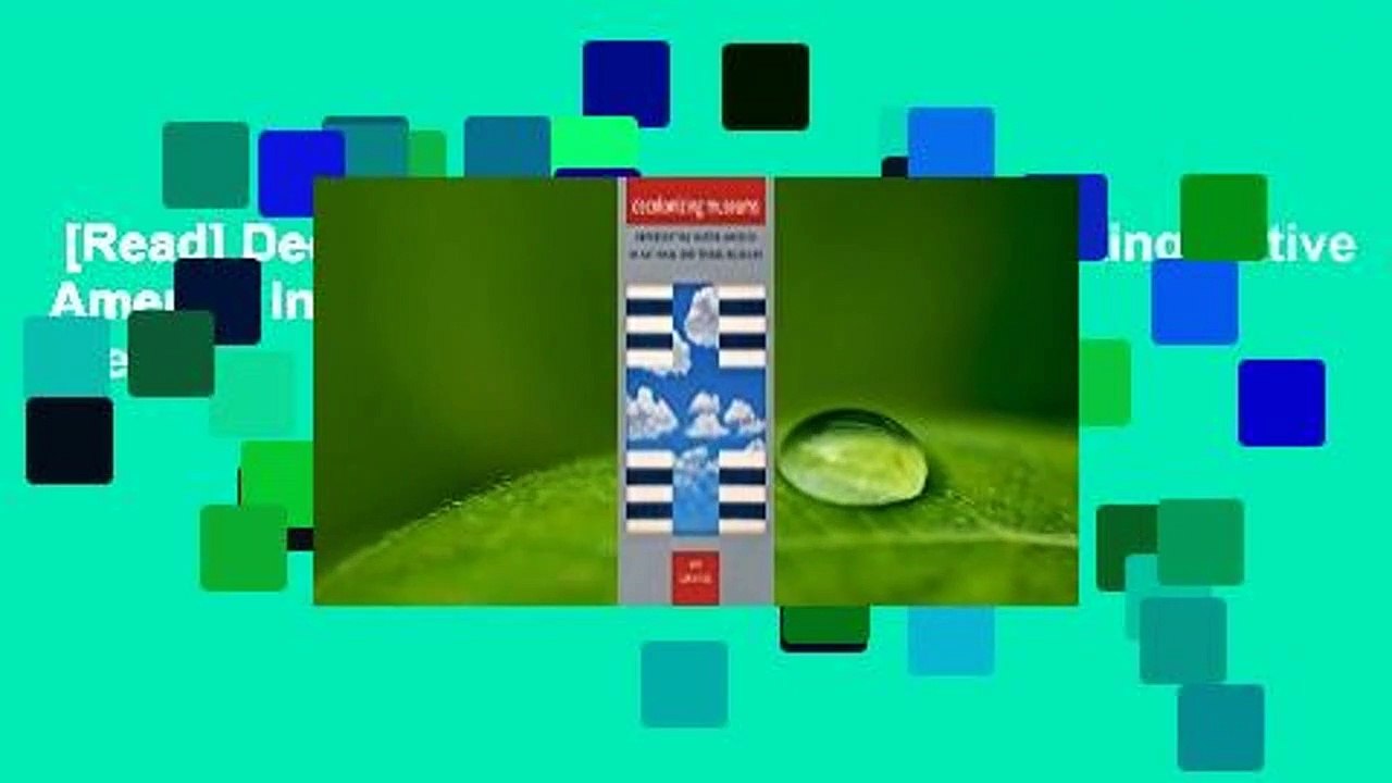 [Read] Decolonizing Museums: Representing Native America in National and Tribal Museums  Best