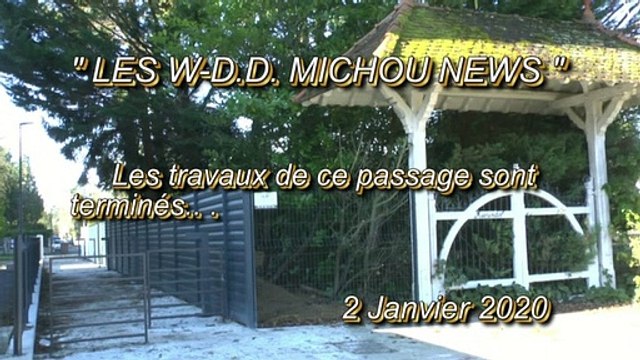 LES W-D.D. MICHOU NEWS - 2 JANVIER 2020 - PAU - AVANT SON INAUGURATION VOICI LE PASSAGE DE L'Ave DES ACACIAS.. .