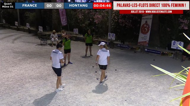 Quart féminin FRANCE vs HONTANG : National doublette à pétanque de PALAVAS 2019