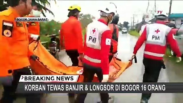 Korban Banjir dan Longsor di Kabupaten Bogor : 16 Tewas, 4 Hilang