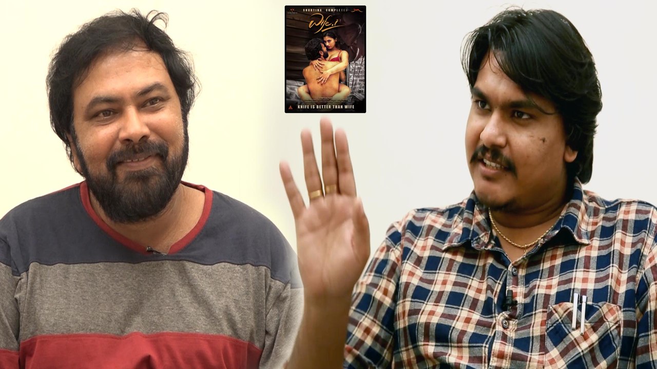 Wife,i Director GSSP Kalyan Exclusive Interview