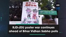 RJD-JDU poster war continues ahead of Bihar Vidhan Sabha polls
