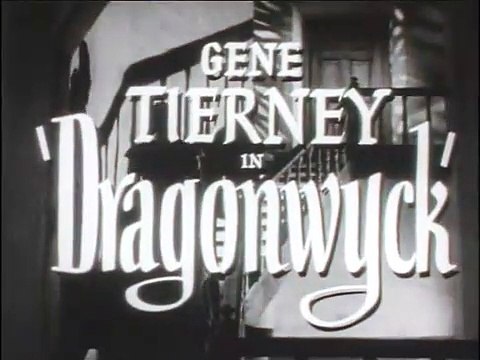 DRAGONWYCK - TRAILER - 1946
