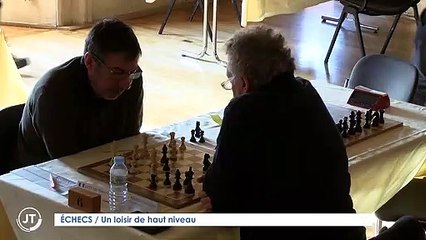 ÉCHECS Un loisir de haut niveau