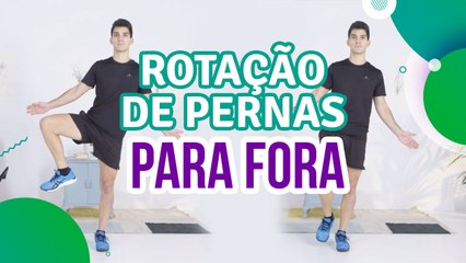 Rotação de pernas para fora - Sou Fitness