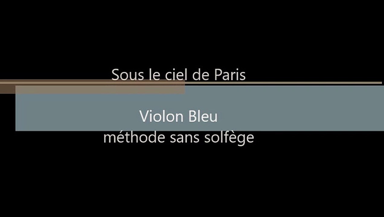 Tuto violon "sous le ciel de Paris"