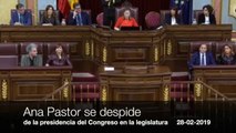 El emotivo discurso de despedida de Ana Pastor como presidenta del Congreso