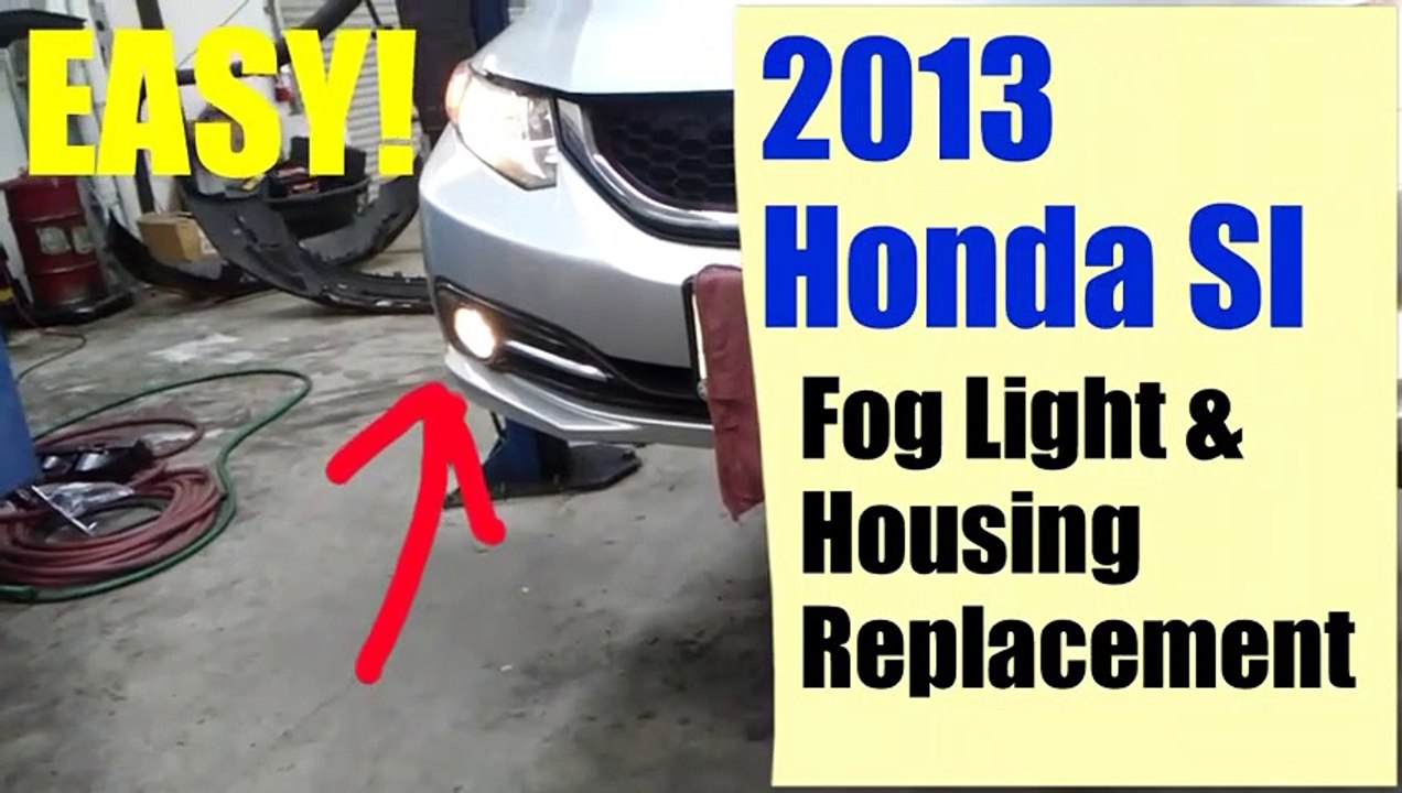 2013 Honda SI Fog Light housing_bulb replacement