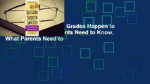 Full E-book  Why Bad Grades Happen to Good Kids: What Parents Need to Know, What Parents Need to