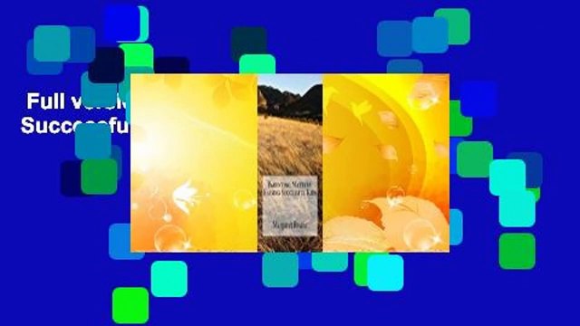 Full version Parenting Matters: Raising Successful Kids Complete