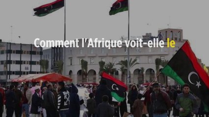 Comment l'Afrique voit-elle le projet turc d'intervention en Libye ?
