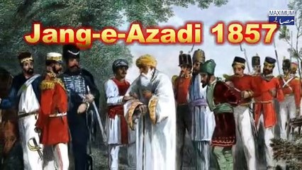 1857 ki Jang-e-Azadi | War Of Independence 1857 | Urdu/Hindi